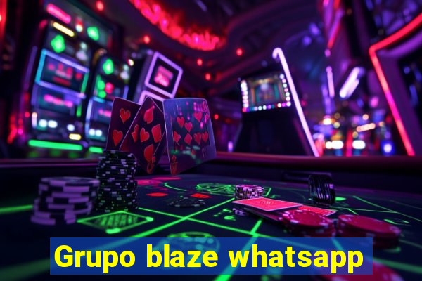 Grupo blaze whatsapp